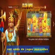 ver odds de jogos passados